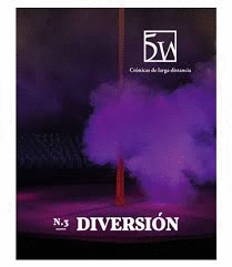 REVISTA 5W 003.DIVERSION. CRONICAS LARGA DISTANCIA