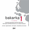 BAKARKA BAT 1 - CD