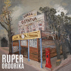 RUPER ORDORIKA - GURIA OSTATUAN