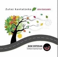 ZUTAZ KANTATZEKO +CD BIDE ERTZEAN