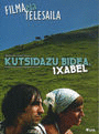 (PACK 3 DVD) KUTSIDAZU BIDEA, IXABEL - FILMA ETA T