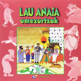 LAU ANAIA UMEZURTZAK-MARI SAILA