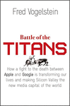 BATTLE OF THE TITANS APPLE AND GOOGLE