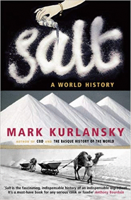 SALT: A WORLD HISTORY