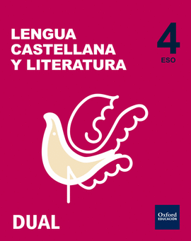 INICIA DUAL LENGUA CASTELLANA Y LITERATURA 4. ESO. LIBRO DEL ALUMNO PACK