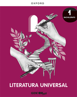 LITERATURA UNIVERSAL 1 BACHILLERATO. LIBRO DEL ESTUDIANTE. GENIOX PRO