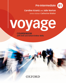 VOYAGE B1. STUDENT´S BOOK + WORKBOOK+ PRACTICE PACK WITHOUT KEY