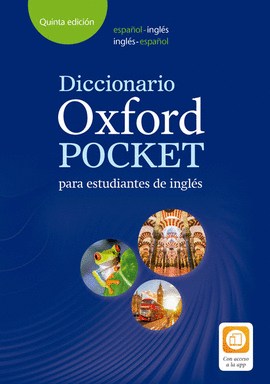 DICCIONARIO OXFORD POCKET PARA ESTUDIANTES DE INGLS. ESPAOL-INGLS/INGLS-ESPA