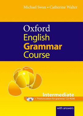 OXFORD ENGLISH GRAMMAR COURSE INTERMEDIATE WITH KEY