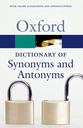 DIC: OXF DICT SYNONYMS AND ANTONYMS  N/E