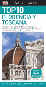 FLORENCIA Y LA TOSCANA -GUIA TOP 10