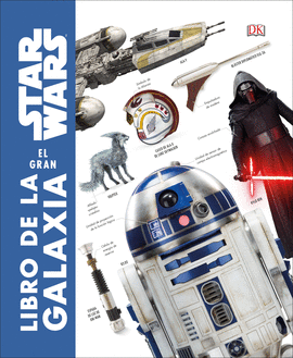 EL GRAN LIBRO DE LA GALAXIA DE STAR WARS
