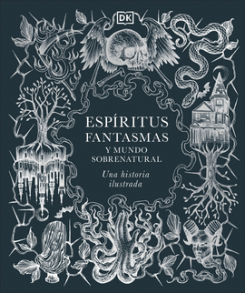 ESPRITUS, FANTASMAS Y MUNDO SOBRENATURA