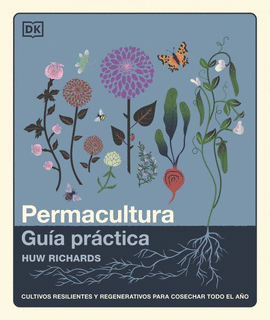 PERMACULTURA: GU�A PR�CTICA