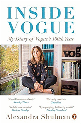 INSIDE VOGUE - A DIARY OF MY 100TH YEAR