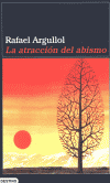 LA ATRACCION DEL ABISMO