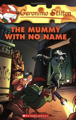 MUMMY WITH NO NAME -GERONIMO STILTON 26