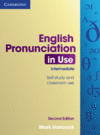 ENGLISH PRONUNCIATION IN USE INTERMEDIATE WITH ANSWERS, AUDIO CDS (4) AND CD-ROM