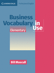 BUSINESS VOCABULARY IN USE -ELEMENTARY