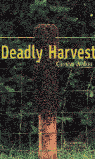 DEADLY HARVEST (LEVEL 6)