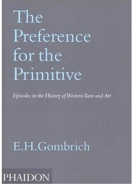 THE PREFERENCE FOR THE PRIMITIVE