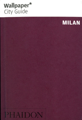 WALLPAPER CITY GUIDE: MILAN