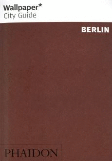 BERLIN WALLPAPER CITY GUIDE
