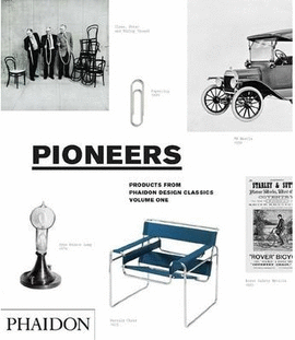 PIONEERS V1: PHAIDON DESIGN CLASSICS