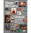 STEVE MCCURRY UNTOLD: THE STORIES BEHI