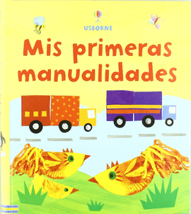 MIS PRIMERAS MANUALIDADES