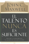 TALENTO NUNCA ES SUFICIENTE EL