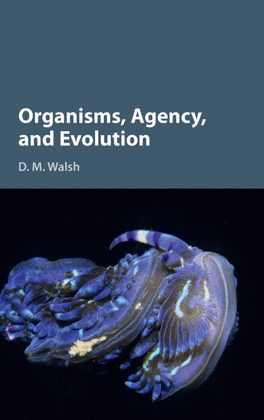 ORGANISMS AGENCY AND EVOLUTION