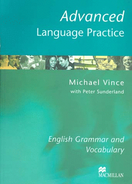 ADVANCED LANGUAGE PRACTICE -ENGLISH GRAMMAR AND VOCABULARY