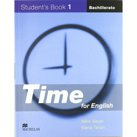 1 BACHILLERATO TIME FOR ENGLISH