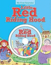 LITTLE RED RIDING HOOD. MY FIRST FAIRYTALES