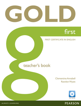NEW GOLD FIRST TEACHERS BOOK WITH TEST MASTER CD ROM