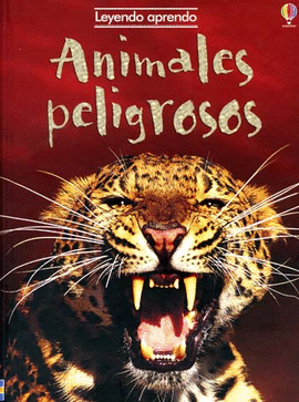 ANIMALES PELIGROSOS  -LEYENDO APRENDO