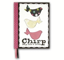 CHIRP MY LIFE'S LOVES CUADERNO
