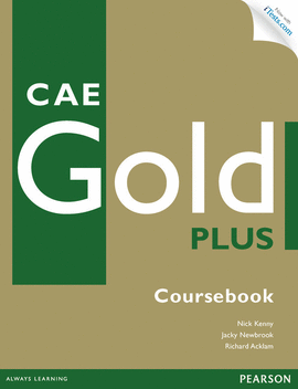 CAE GOLD PLUS. COURSEBOOK 2013