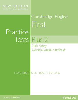 CAMBRIDGE FIRST PRACTICE TESTS PLUS (2014).   WITH KEY