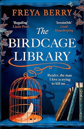 THE BIRDCAGE LIBRARY