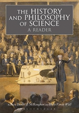THE HISTORY AND PHILOSOPHY OF SCIENCE:A READER