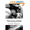 THE IVORY CHILD [PAPERBACK]
