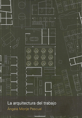 LA ARQUITECTURA DEL TRABAJO