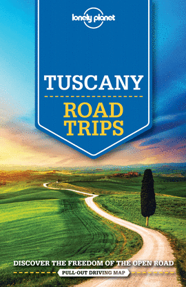 TUSCANY ROAD TRIPS