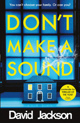 DON'T MAKE A SOUND