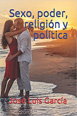 SEXO PODER RELIGION Y POLITICA