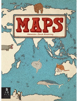 MAPS: TRAVEL THE WORLD WITHOUT LEAVING YOUR LIVING ROOM