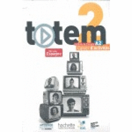 TOTEM 2 (A2) CAHIER D'ACTIVITS + CD