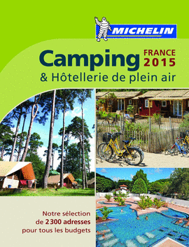 CAMPING FRANCE 2015 & HOTELLERIE DE PLEIN AIR